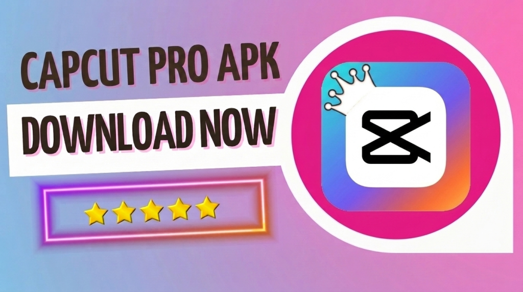 Capcut Pro APK